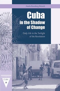 Front cover_Cuba in the Shadow of Change