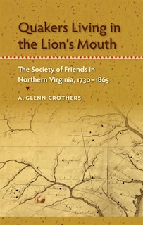 Front cover_Quakers Living In The Lion's Mouth