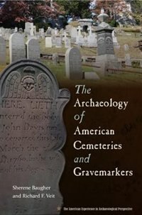 Couverture_The Archaeology of American Cemeteries and Gravemarkers