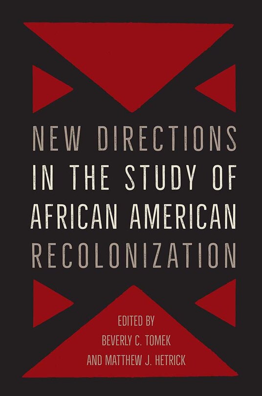 Front cover_New Directions In The Study Of African American Recolonization