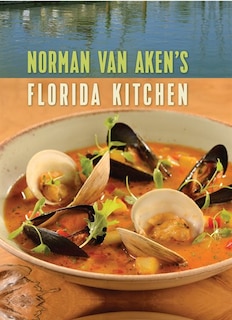 Front cover_Norman Van Aken's Florida Kitchen