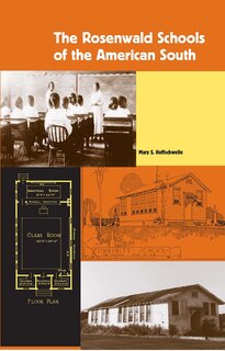 Couverture_The Rosenwald Schools of the American South
