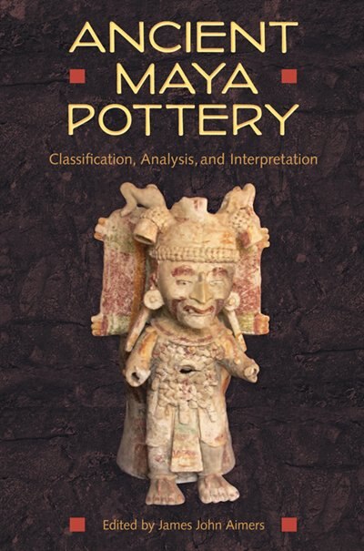 Front cover_Ancient Maya Pottery