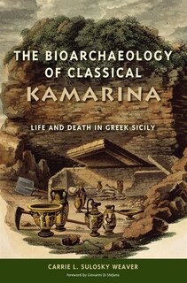 Couverture_The Bioarchaeology Of Classical Kamarina