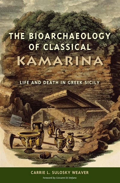 Couverture_The Bioarchaeology Of Classical Kamarina