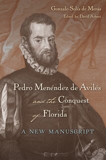 Front cover_Pedro Menéndez De Avilés And The Conquest Of Florida