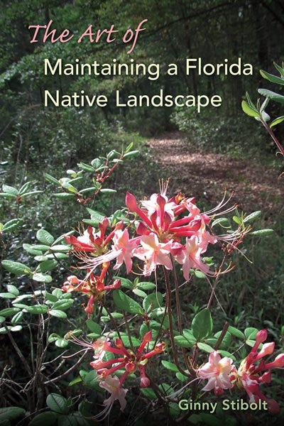 Couverture_The Art of Maintaining a Florida Native Landscape