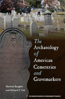 Couverture_The Archaeology of American Cemeteries and Gravemarkers