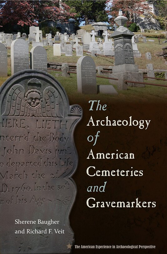Couverture_The Archaeology of American Cemeteries and Gravemarkers