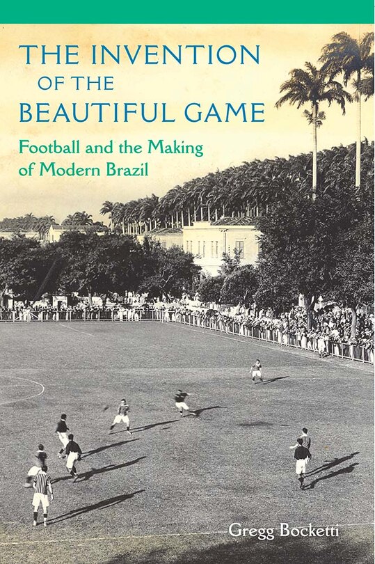 Couverture_The Invention of the Beautiful Game