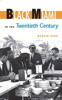 Couverture_Black Miami In The Twentieth Century