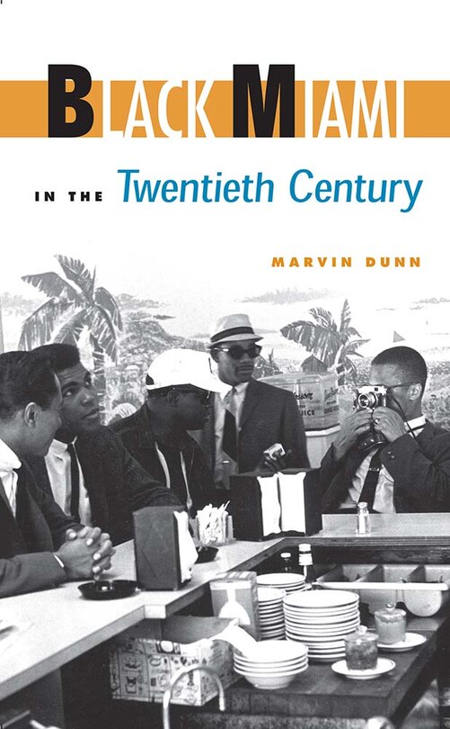 Couverture_Black Miami In The Twentieth Century