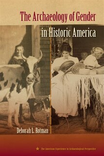 Couverture_The Archaeology of Gender in Historic America