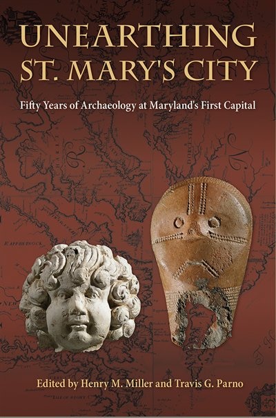 Couverture_Unearthing St. Mary's City