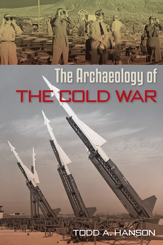 Front cover_The Archaeology of the Cold War