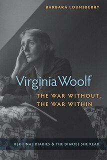 Front cover_Virginia Woolf, The War Without, The War Within