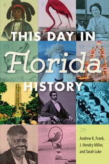 Front cover_This Day In Florida History