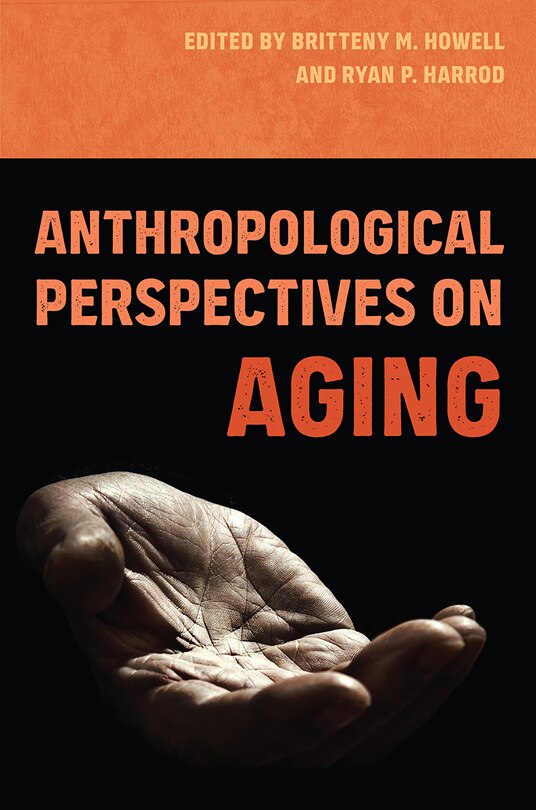 Front cover_Anthropological Perspectives on Aging