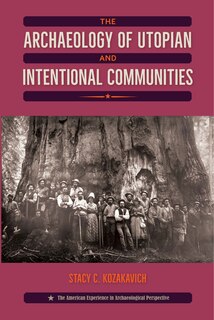 Couverture_The Archaeology of Utopian and Intentional Communities