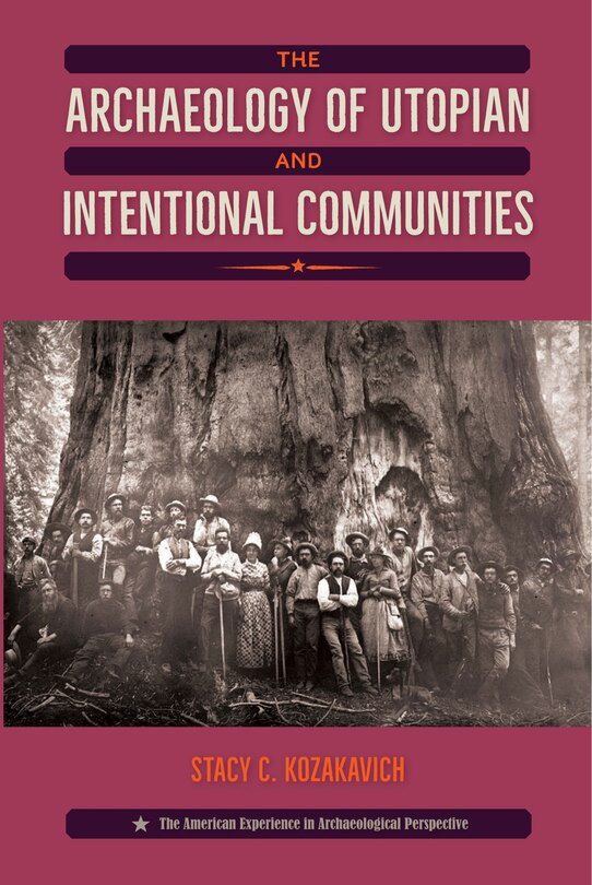 Couverture_The Archaeology of Utopian and Intentional Communities