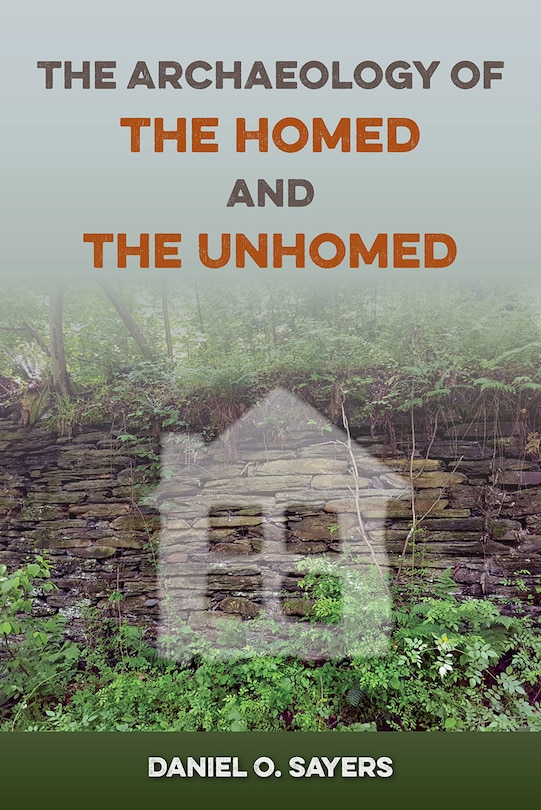 Couverture_The Archaeology of the Homed and the Unhomed