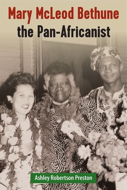 Front cover_Mary McLeod Bethune the Pan-Africanist