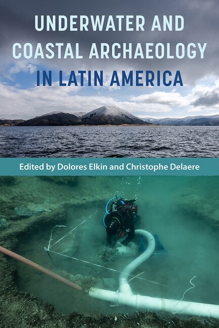 Couverture_Underwater and Coastal Archaeology in Latin America