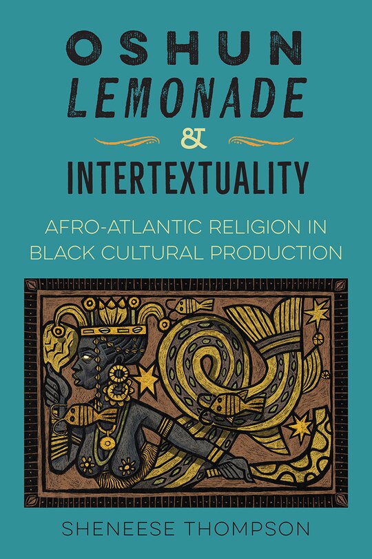 Front cover_Oshun, Lemonade, and Intertextuality