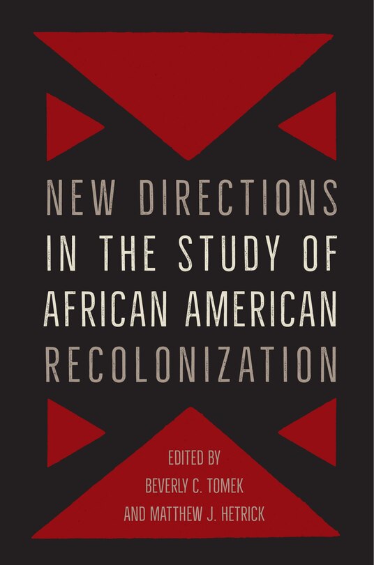 Front cover_New Directions in the Study of African American Recolonization