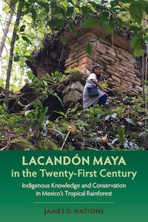 Front cover_Lacandón Maya in the Twenty-First Century