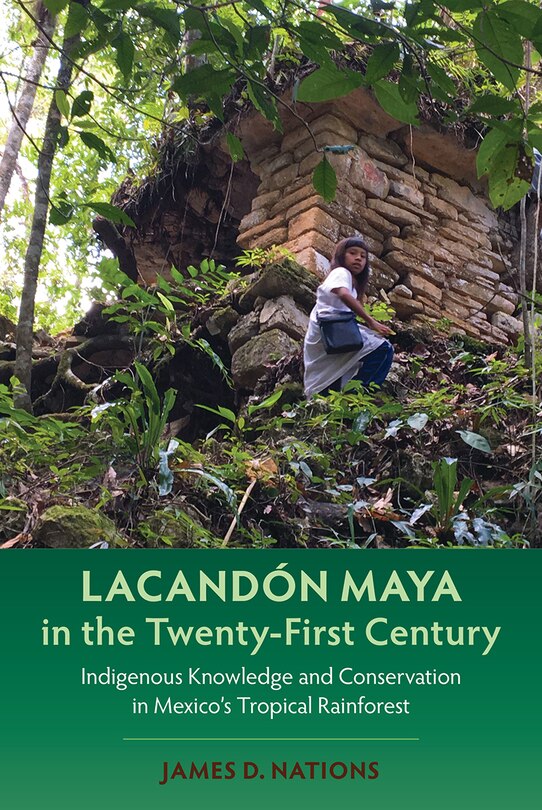 Front cover_Lacandón Maya in the Twenty-First Century