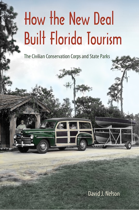 Couverture_How the New Deal Built Florida Tourism