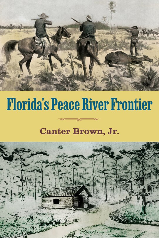 Front cover_Florida's Peace River Frontier