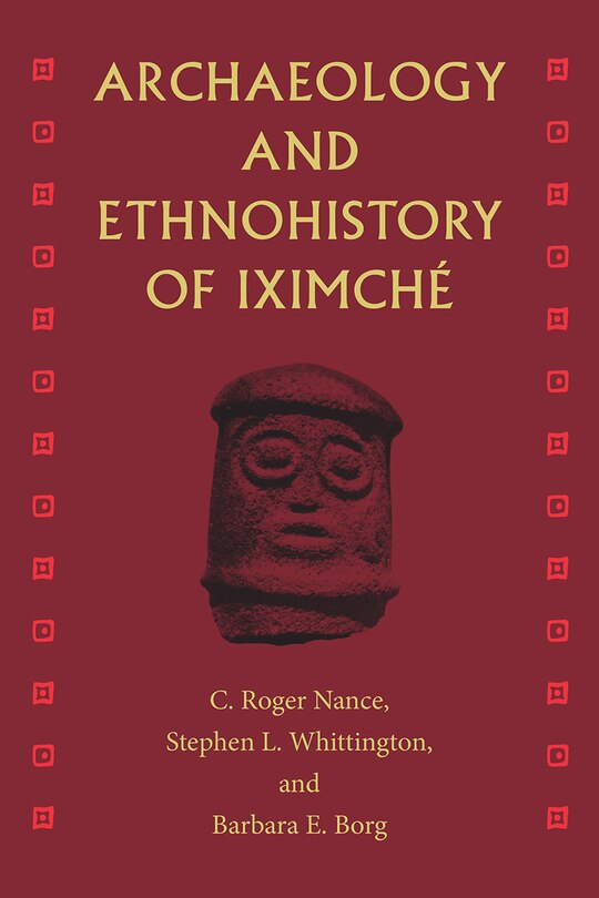 Couverture_Archaeology and Ethnohistory of Iximch�