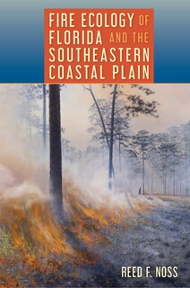 Front cover_Fire Ecology of Florida and the Southeastern Coastal Plain