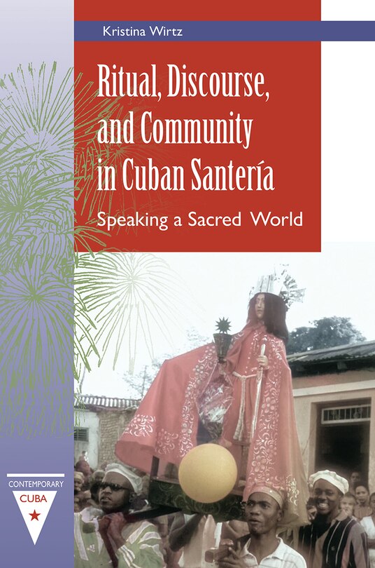 Couverture_Ritual, Discourse, and Community in Cuban Santería