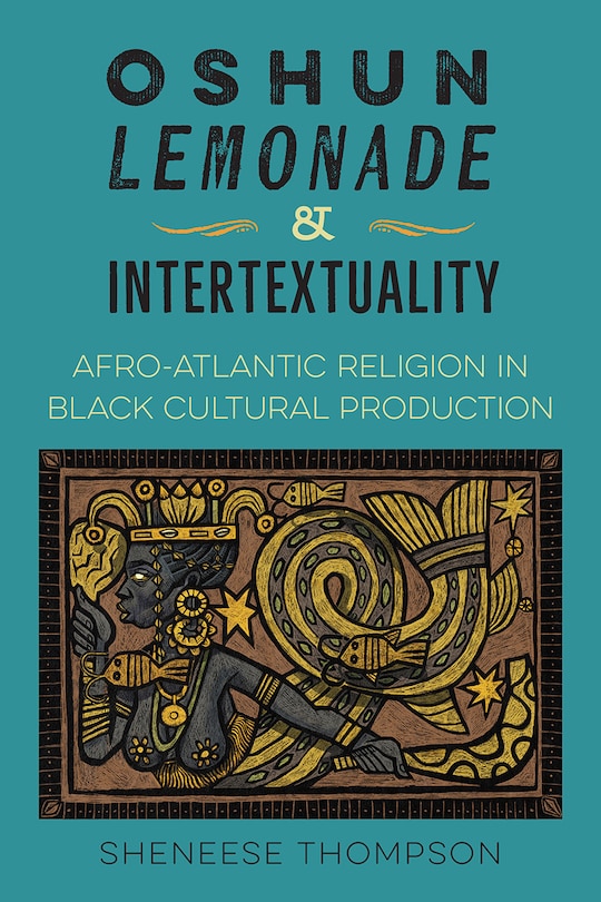 Front cover_Oshun, Lemonade, and Intertextuality