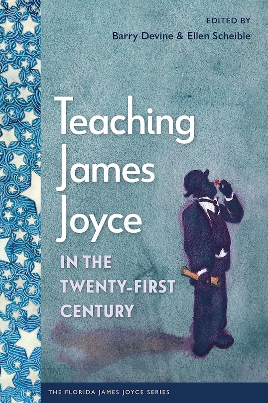 Front cover_Teaching James Joyce in the Twenty-First Century