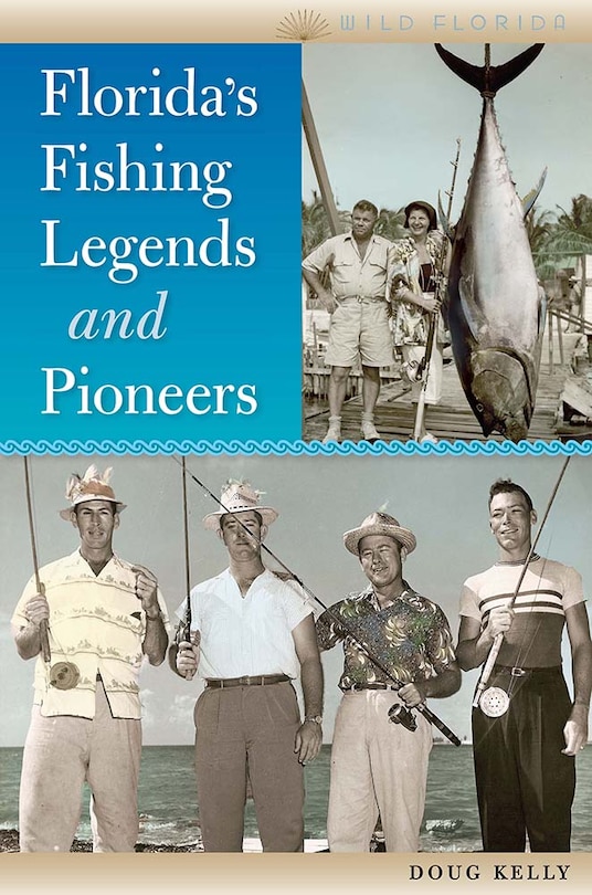 Couverture_Florida's Fishing Legends and Pioneers