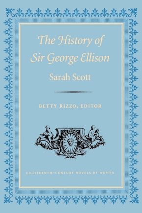 The History Of Sir George Ellison