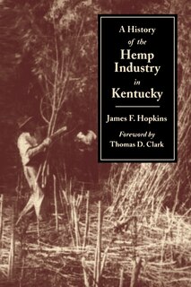 Front cover_History Of The Hemp Indust.in Ky-p