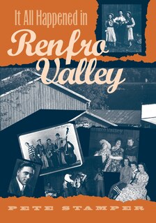 Front cover_It All Happened In Renfro Valley