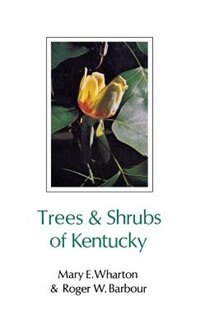 Couverture_Trees And Shrubs Of Kentucky