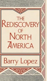 The Rediscovery Of North America