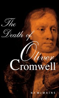 Front cover_The Death Of Oliver Cromwell