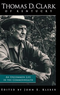 Couverture_Thomas D. Clark Of Kentucky