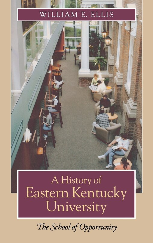 Couverture_A History Of Eastern Kentucky University