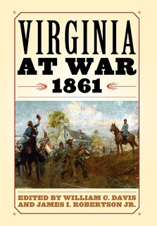Front cover_Virginia At War, 1861