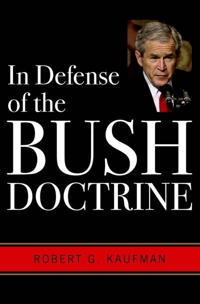 Front cover_In Defense Of The Bush Doctrine