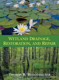 Couverture_Wetland Drainage, Restoration, And Repair